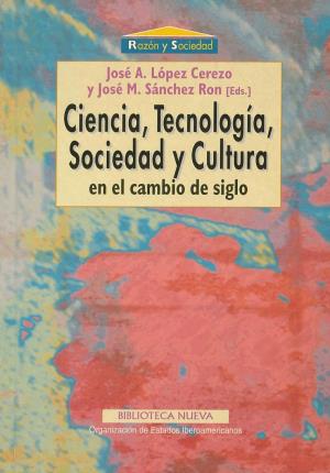 Seller image for Ciencia, Tecnologa, Sociedad y Cultura en el cambio de siglo for sale by Midac, S.L.