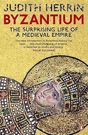 Immagine del venditore per Byzantium: The Surprising Life of a Medieval Empire venduto da WeBuyBooks 2