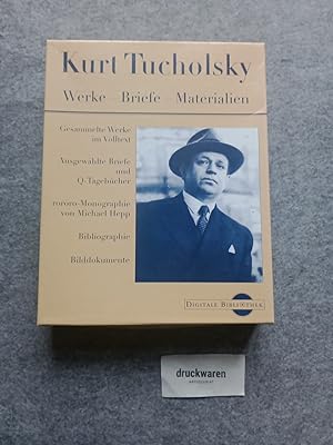 Kurt Tucholsky, Werke - Briefe - Materialien : gesammelte Werke im Volltext, ausgewählte Briefe u...