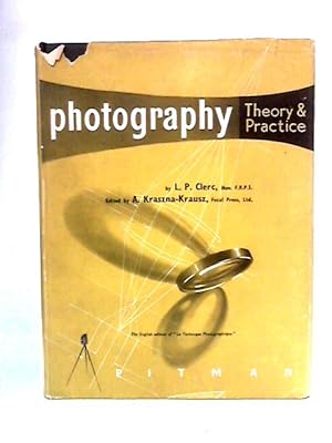 Seller image for Photography: Theory and Practice for sale by World of Rare Books