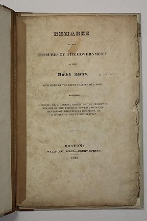 REMARKS ON THE CENSURES OF THE GOVERNMENT OF THE UNITED STATES, CONTAINED IN THE NINTH CHAPTER OF...