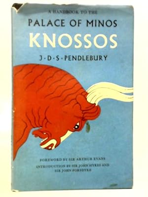 Imagen del vendedor de A Handbook To The Palace Of Minos: Knossos With Its Dependencies a la venta por World of Rare Books