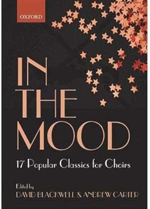 Seller image for In the Mood: 17 choral arrangements of classic popular songs for sale by WeBuyBooks
