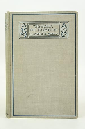 Bild des Verkufers fr Behold, He Cometh!", An Introduction to A Study of the Second Advent zum Verkauf von Shelley and Son Books (IOBA)