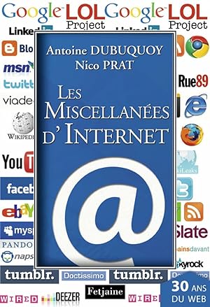 Bild des Verkufers fr Les miscellanes d'Internet zum Verkauf von Dmons et Merveilles