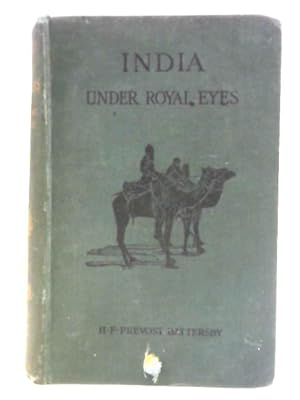 Seller image for India Under Royal Eyes for sale by World of Rare Books