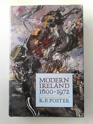 Imagen del vendedor de Modern Ireland: 1600-1972 a la venta por Cotswold Internet Books