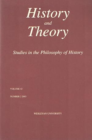 Imagen del vendedor de History and Theory. Studies in the Philosophy of History. Volume 42 a la venta por Bij tij en ontij ...