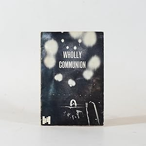 Wholly Communion - the Film