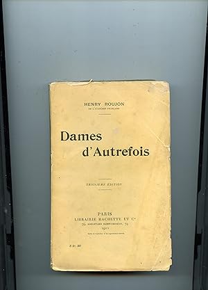 DAMES D'AUTREFOIS . Troisième édition