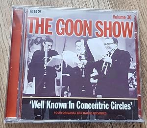 Imagen del vendedor de The Goon Show: Volume 30: Well Known In Concentric Circles (Audio Go) a la venta por Warren Books