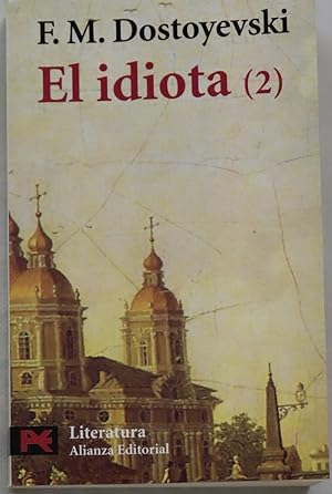 Bild des Verkufers fr El idiota (v. II) zum Verkauf von Librera Alonso Quijano