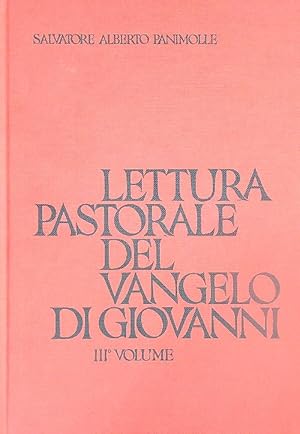 Image du vendeur pour Lettura pastorale del Vangelo di Giovanni. Vol III mis en vente par Librodifaccia