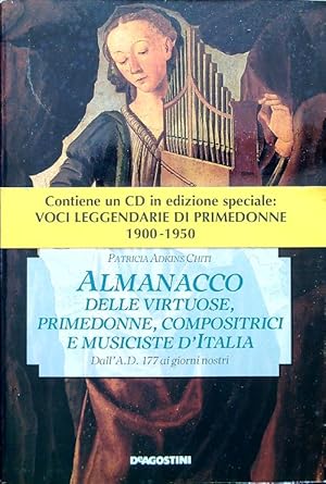 Bild des Verkufers fr Almanacco delle virtuose, primedonne, compositrici e musiciste d'Italia zum Verkauf von Librodifaccia