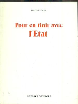 Imagen del vendedor de Pour en finir avec l'etat a la venta por Librodifaccia