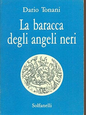 Immagine del venditore per La baracca degli angeli neri venduto da Librodifaccia