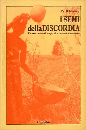 Bild des Verkufers fr I semi della discordia. zum Verkauf von LIBET - Libreria del Riacquisto