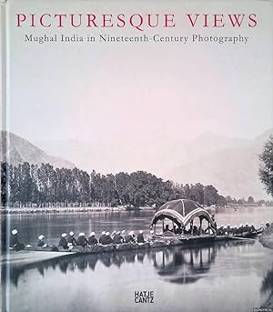 Bild des Verkufers fr Picturesque Views: Mughal India in Nineteenth-Century Photography zum Verkauf von Klondyke