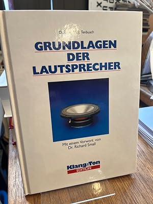 Bild des Verkufers fr Grundlagen der Lautsprecher. (= Klang & Ton Edition Band 1). zum Verkauf von Altstadt-Antiquariat Nowicki-Hecht UG