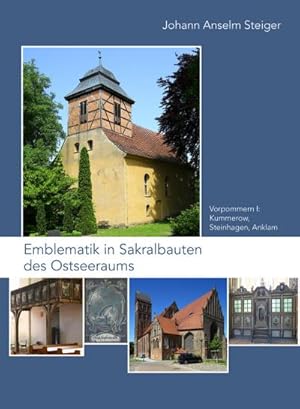 Bild des Verkufers fr Emblematik in Sakralbauten des Ostseeraums : Bd. 4: Vorpommern I: Kummerow, Steinhagen, Anklam zum Verkauf von AHA-BUCH GmbH