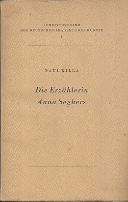 Seller image for Die Erzhlerin Anna Seghers. [Anna Seghers zum 50. Geburtstag am 19. November 1950]. for sale by Antiquariat Axel Kurta