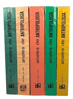 Anales de Antropologia. Five Volumes: Vol. VII (1970); Vol. VIII (1971); Vol. X (1973); Vol. XII:...