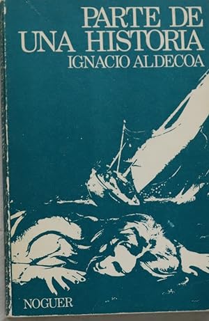 Seller image for Parte de una historia for sale by Librera Alonso Quijano
