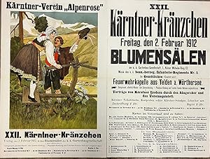 Kärntner-Verein "Alpenrose" XXII. Kärntner-Kränzchen. Freitag den 2. Februar 1912 in den Blumensä...