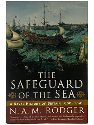 Image du vendeur pour The Safeguard of the Sea: A Naval History of Britain, 660-1649 mis en vente par Yesterday's Muse, ABAA, ILAB, IOBA