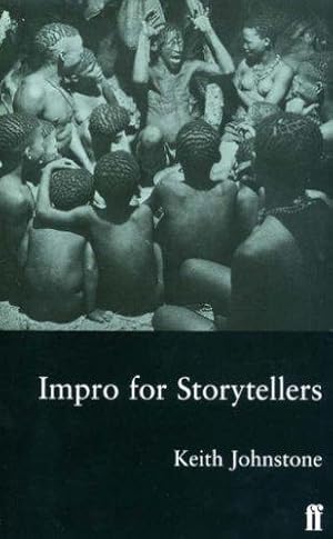 Image du vendeur pour Impro for Storytellers mis en vente par WeBuyBooks