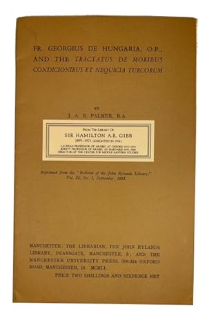 Fr. Georgius de Hungaria, O.P., and the Tractatus de Moribus Condicionibus et Nequicia Turcorum