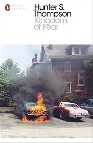 Image du vendeur pour Kingdom of Fear: Loathsome Secrets of a Star-crossed Child in the Final Days of the American Century (Penguin Modern Classics) mis en vente par WeBuyBooks 2