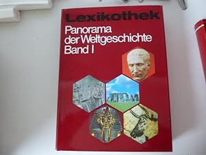 Seller image for Lexikothek. Panorama der Weltgeschichte Band 1: Urgeschichte und Altertum. Vom Beginn der Menschheit bis zum Ende Roms. Hardcover / Kunstleder mit Schutzumschlag for sale by Deichkieker Bcherkiste