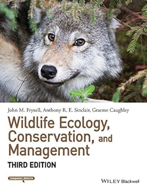 Bild des Verkufers fr Wildlife Ecology, Conservation, and Management, 3rd Edition zum Verkauf von WeBuyBooks