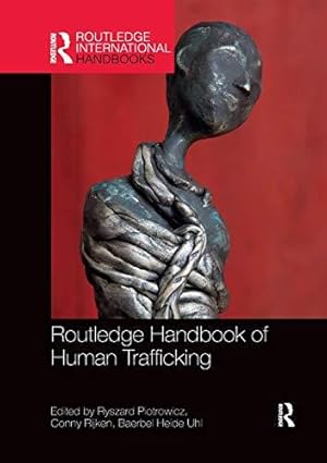 Bild des Verkufers fr Routledge Handbook of Human Trafficking (Routledge International Handbooks) zum Verkauf von WeBuyBooks