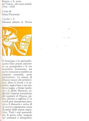 Depero e la scena da "Colori" alla scena mobile 1916-1930