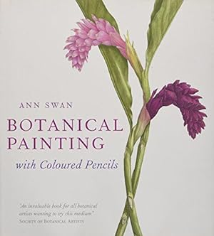 Seller image for Botanical Painting with Coloured Pencils for sale by WeBuyBooks 2