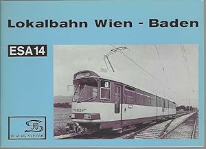 Image du vendeur pour Lokalbahn Wien - Baden. mis en vente par Antiquariat am Flughafen