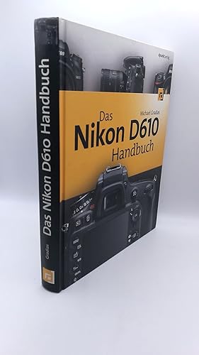 Das Nikon-D610-Handbuch