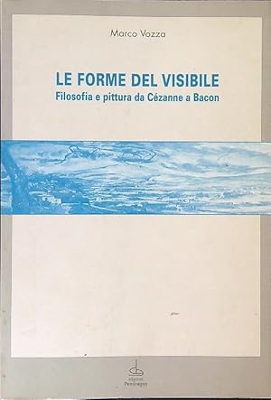 Bild des Verkufers fr Le forme del visibile zum Verkauf von Librodifaccia