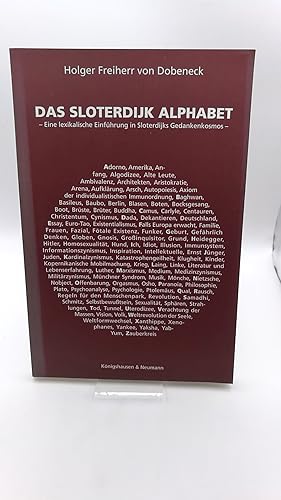 Bild des Verkufers fr Das Sloterdijk-Alphabet Eine lexikalische Einfhrung in Sloterdijks Gedankenkosmos zum Verkauf von Antiquariat Bcherwurm