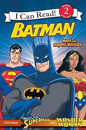 Image du vendeur pour Meet the Super Heroes (I Can Read! 2: Batman) mis en vente par WeBuyBooks 2