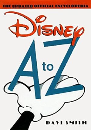 Seller image for Disney A to Z: The Updated Official Encyclopaedia for sale by WeBuyBooks
