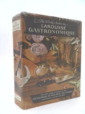 Seller image for The World Authority Larousse Gastronomique, the Encyclopedia of Food, Wine & Cookery for sale by ThriftBooksVintage