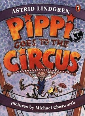 Seller image for Pippi Goes to the Circus (Pippi Longstocking) for sale by WeBuyBooks 2