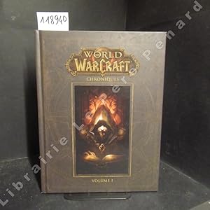 Immagine del venditore per World of Warcraft. Chroniques. Volume I. venduto da Librairie-Bouquinerie Le Pre Pnard