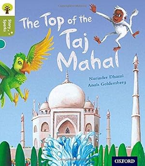 Seller image for Oxford Reading Tree Story Sparks: Oxford Level 7: The Top of the Taj Mahal for sale by WeBuyBooks