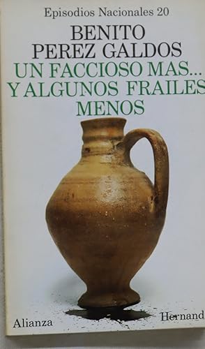 Seller image for Un faccioso ms. y algunos frailes menos for sale by Librera Alonso Quijano