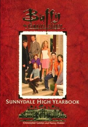 Seller image for The Official Sunnydale High Yearbook (Buffy the Vampire Slayer S.) for sale by WeBuyBooks