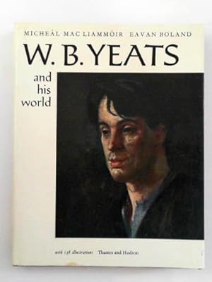 Immagine del venditore per W. B. Yeats and his world venduto da Cotswold Internet Books